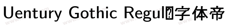 Uentury Gothic Regul字体转换